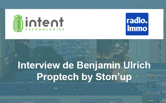 Interview Proptech by Ston’up de Radio Immo